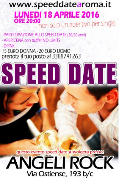 18-04-2016 Speed Date a Roma @ Angeli Rock