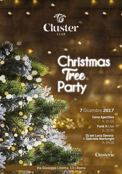 Giovedi 7 dicembre Cluster Club Roma Christams tree party