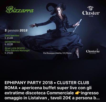 Epifania party 2018 cluster club roma |ingresso omaggio in ListaIvan