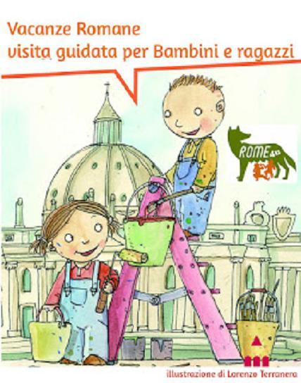 Vacanze romane - Visita guidata per famiglie con bambini Roma