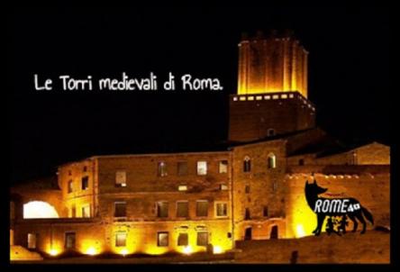 Le Torri medievali di Roma - Passeggiata al chiaro di luna nella storia di Roma