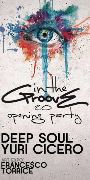 IN THE GROOVE 2.0 OPENING PARTY