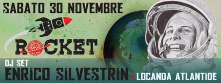 Rocket con Silvestrin in consolle alla Locanda Atlantide