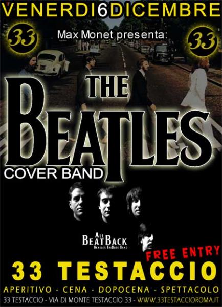 VEN 6/12/2013 THE BEATLES cover band @ 33 TESTACCIO