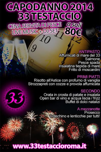 CAPODANNO 33 TESTACCIO ROMA CENONE+LIVE MUSIC+DJ SET soli 80 €