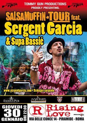 Salsamuffin Sound System, tutto il reggae di Sergent Garcia dal vivo al Rising Love