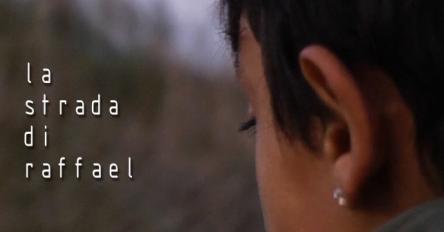 Documentario: La strada di Raffael