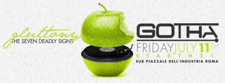 VENERDI 11 LUGLIO DISCOTECA GOTHA ROMA 329 9164835