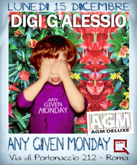 La selecta di Digi G'Alessio per Any Given Monday al Qube