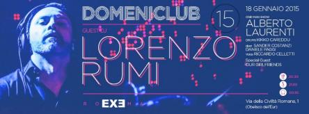 DOMENICLUB @ EXE | DOMENICA 18 GENNAIO 2015 | LORENZO RUMI