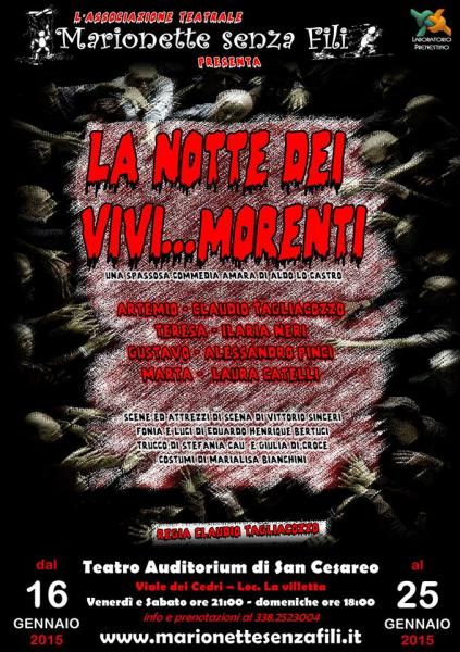 “LA NOTTE DEI VIVI..MORENTI”