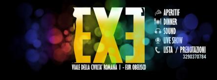 EXE ROMA | SABATO 24 GENNAIO 2015 | Dinner & Disco