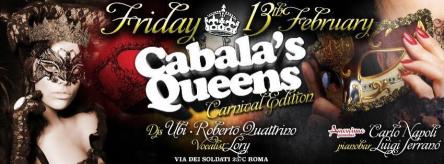 La Cabala | Venerdi 13 Febbraio | Carnival Edition