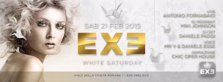 EXE ROMA | Sabato 21 Febbraio 2015 | White Saturday