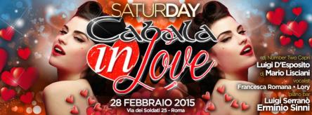 La Cabala Roma| Sabato 28 Febbraio 2015 | Cabala in Love
