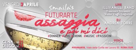 Futurarte Roma - Venerdi 03 Aprile 2015 - Info 3476304510