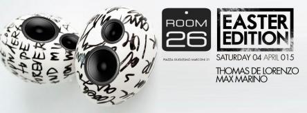 Room 26 Roma - Sabato 4 Aprile 2015 - Info 3476304510