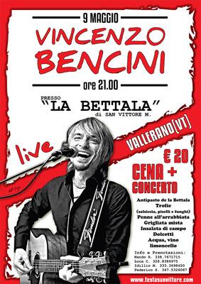 VINCENZO BENCINI Live + CENA
