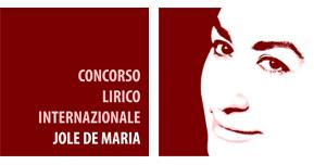 CONCORSO LIRICO 'JOLE DE MARIA'
