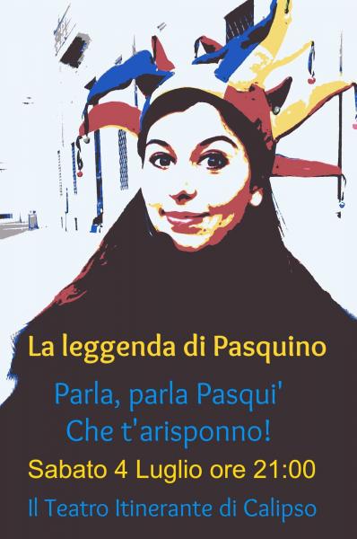 La leggenda di Pasquino: parla, parla Pasqui', che t'arisponno! Visita guidata con teatro itinerante