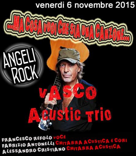 6 novembre 2015 VASCO ROSSI cover @ Angeli Rock
