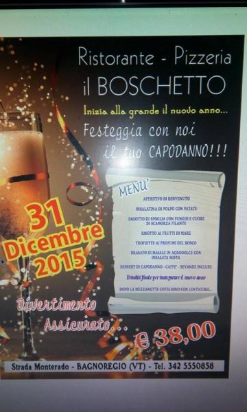 Cenone di capodanno al Ristorante il Boschetto, Bagnoregio(vt)