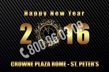 CAPODANNO 2016 HOTEL CROWNE PLAZA ROMA Cena di Gala, Show e Disco