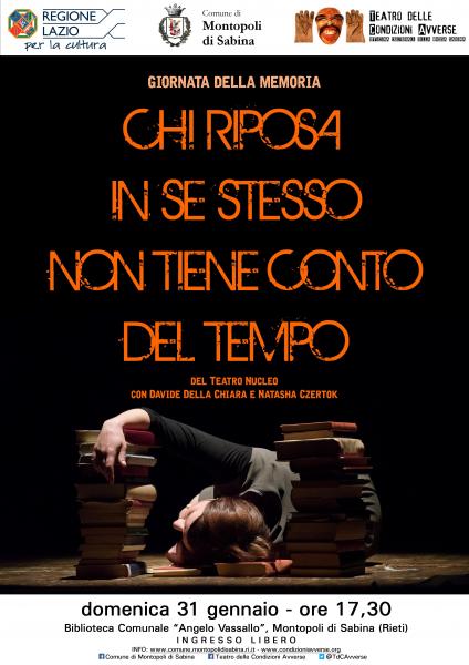 SPETTACOLO TEATRALE “CHI RIPOSA IN SE STESSO NON TIENE CONTO DEL TEMPO