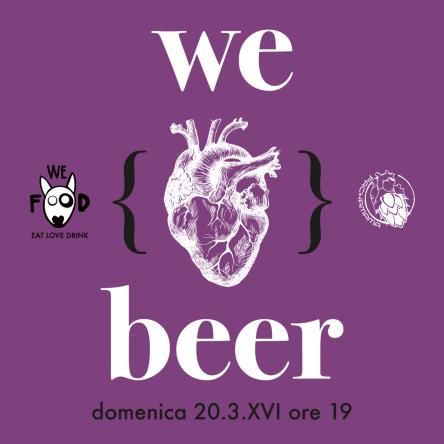 We Food e birra Pachamama: alla conquista del gusto!