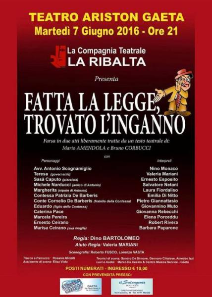 Fatta la legge, Trovato l'inganno - Spettacolo Teatrale