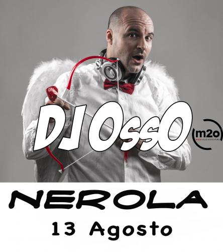 Dj Osso a Nerola