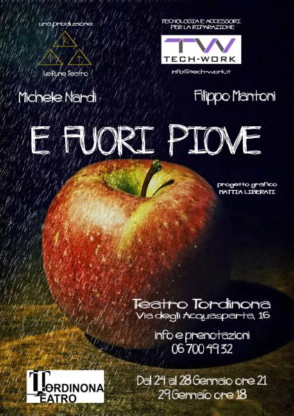 E FUORI PIOVE