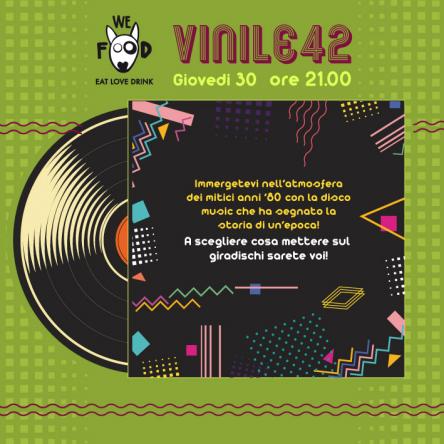 Da We Food tornano gli Anni 80 con la serata VINILE42