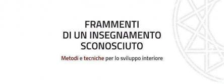 Conferenza: FRAMMENTI DI UN INSEGNAMENTO SCONOSCIUTO