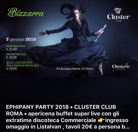 Epifania party 2018 cluster club roma |ingresso omaggio in ListaIvan