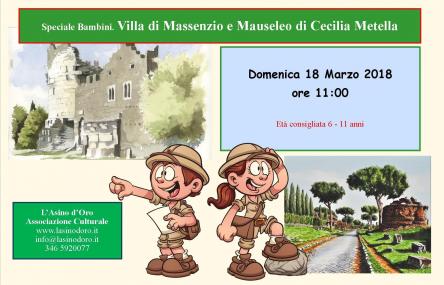 Villa di Massenzio e Mausoleo di Cecilia Metella. Visita giocata per bambini
