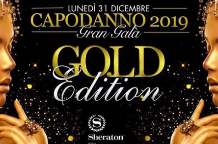 CAPODANNO 2019 @SHERATON HOTEL (Eur)  GOLD EDITION