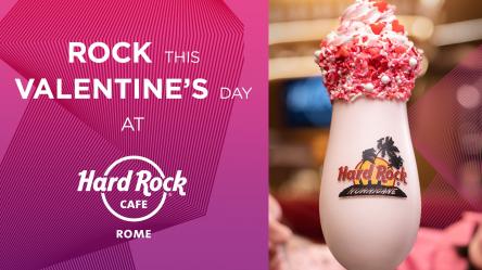 PER SAN VALENTINO HARD ROCK CAFE ROMA TI PORTA AL MOULIN ROUGE