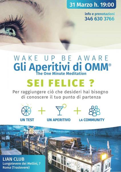 Wake Up Be Aware  Gli aperitivi di OMM