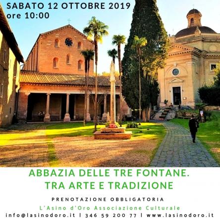 Abbazia delle Tre Fontane. Tra arte e tradizione