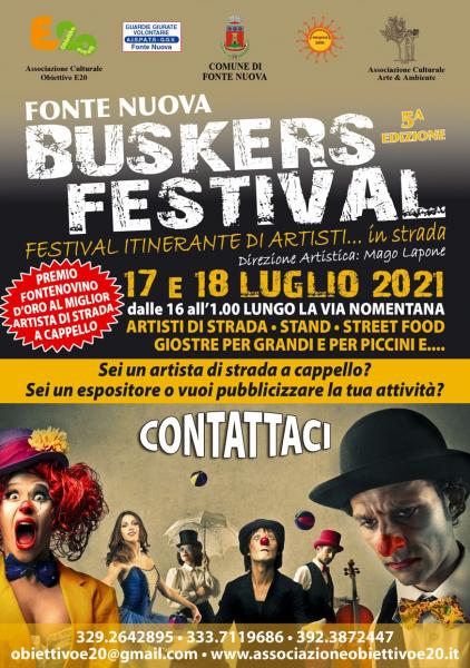 FONTE NUOVA BUSKERS FESTIVAL Sabato 17 e Domenica 18 LUGLIO 2021