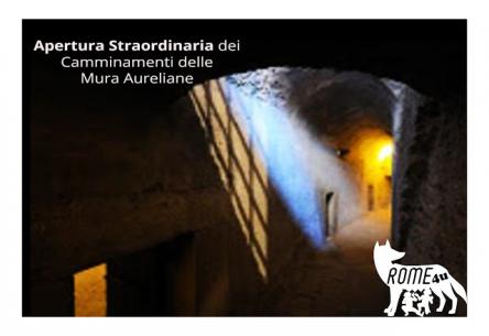 Apertura straordinaria dei Camminamenti di Ronda delle Mura Aureliane - Visita guidata