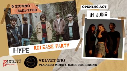 Hype (Release Party) + In June Live @Velvet Frosinone