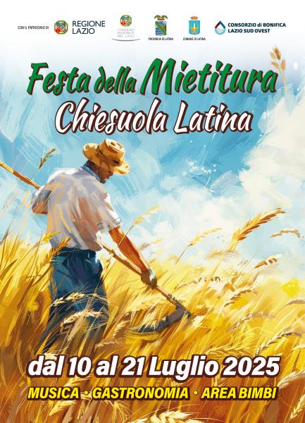 Festa della Mietitura 2025, nona edizione – Latina, località Chiesuola dal 10-21 Luglio