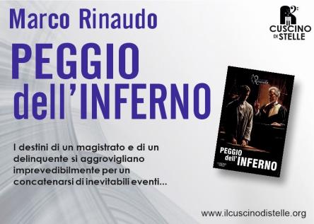 “Peggio dell’Inferno”. Arriva il nuovo romanzo di Marco Rinaudo