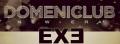 Domeniclub @ Exe | DOMENICA 25 GENNAIO 2015 | Live Show & Disco