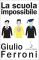 La scuola impossibile