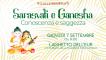 SARASVATI E GANESHA - Conoscenza e Saggezza