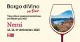 Borgo diVino in tour a Nemi (RM): 12, 13, 14 Settembre 2025. Vino, cibo e musica si incontrano nei B